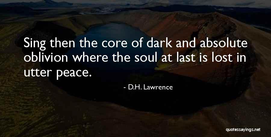 Absolute Peace Quotes By D.H. Lawrence