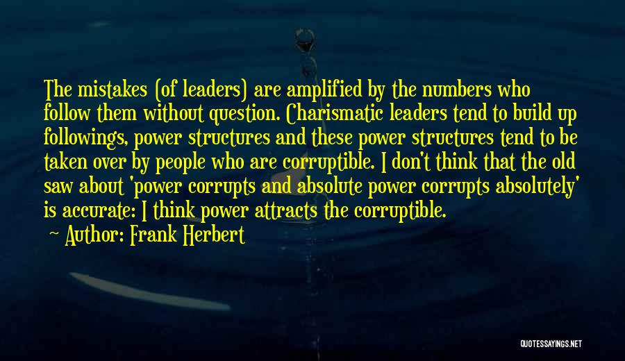 Absolute Power Corrupts Absolutely Quotes By Frank Herbert