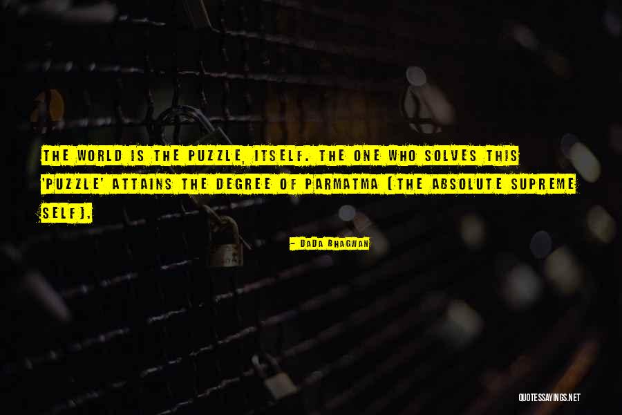 Absolute Self Quotes By Dada Bhagwan Absolute Self Quotes By Dada Bhagwan