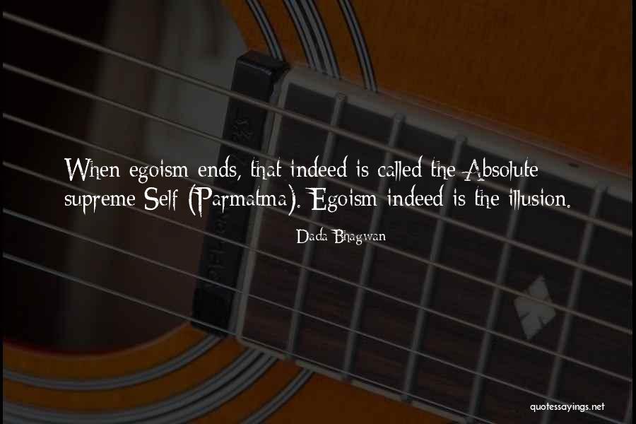 Absolute Self Quotes By Dada Bhagwan Absolute Self Quotes By Dada Bhagwan