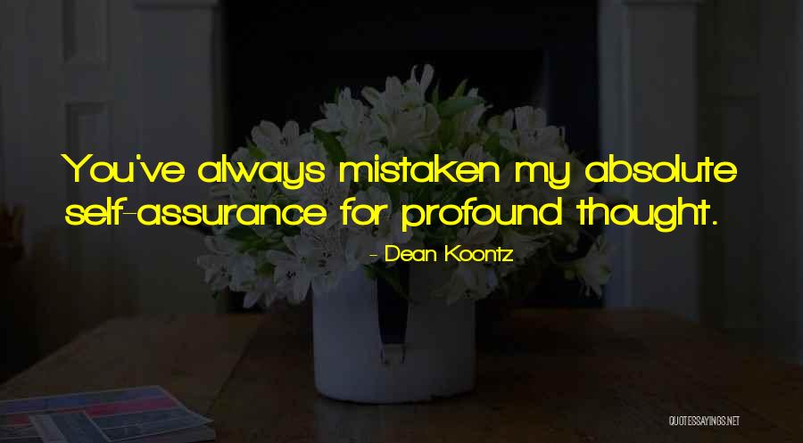 Absolute Self Quotes By Dean Koontz Absolute Self Quotes By Dean Koontz