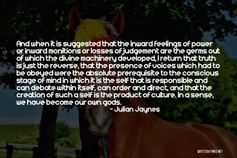 Absolute Self Quotes By Julian Jaynes Absolute Self Quotes By Julian Jaynes