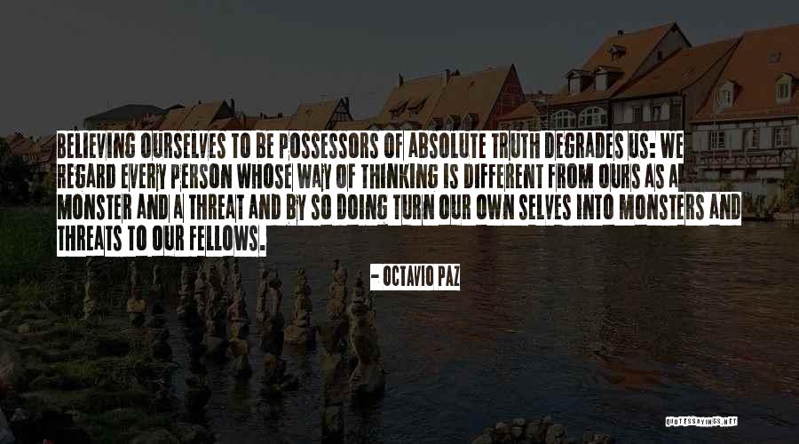 Absolute Self Quotes By Octavio Paz Absolute Self Quotes By Octavio Paz