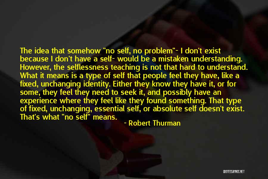 Absolute Self Quotes By Robert Thurman Absolute Self Quotes By Robert Thurman