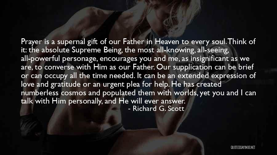 Absolute Supreme Soul Quotes By Richard G. Scott Absolute Supreme Soul Quotes By Richard G. Scott