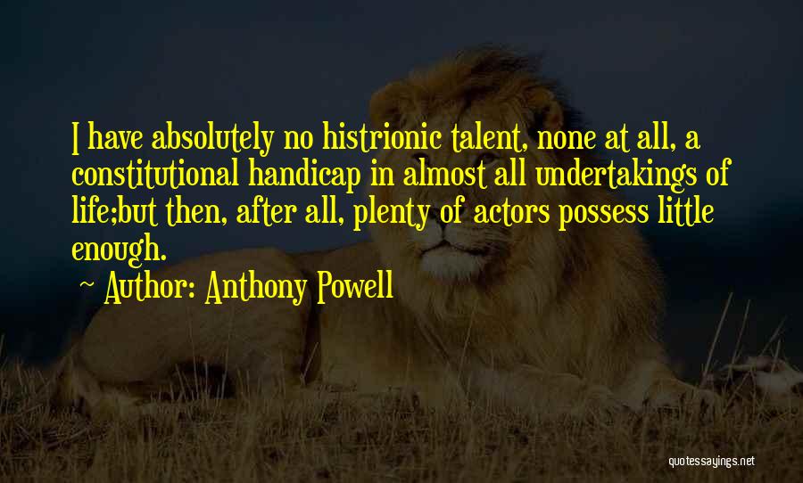 Absolutely Almost Quotes By Anthony Powell