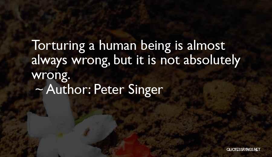 Absolutely Almost Quotes By Peter Singer