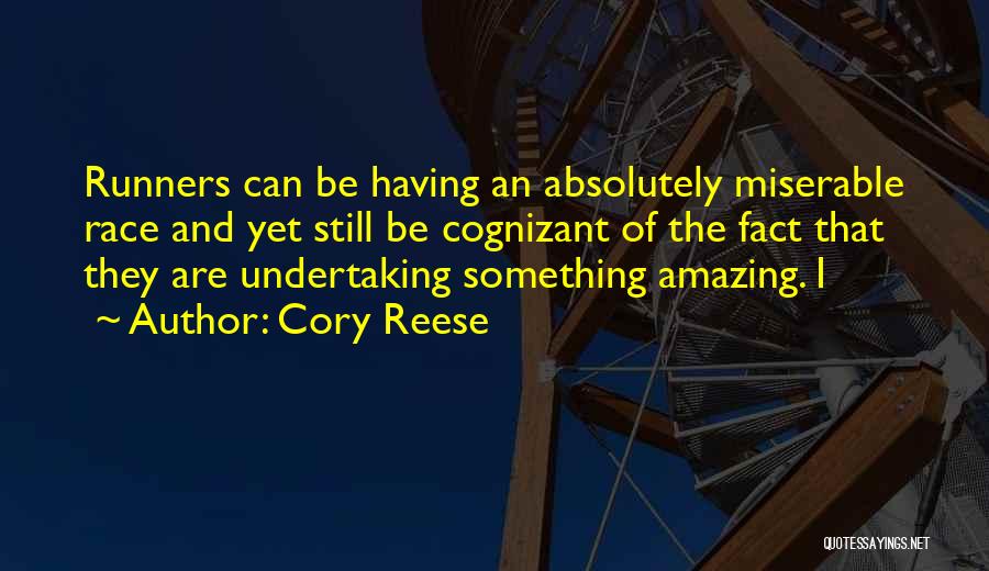Absolutely Amazing Quotes By Cory Reese