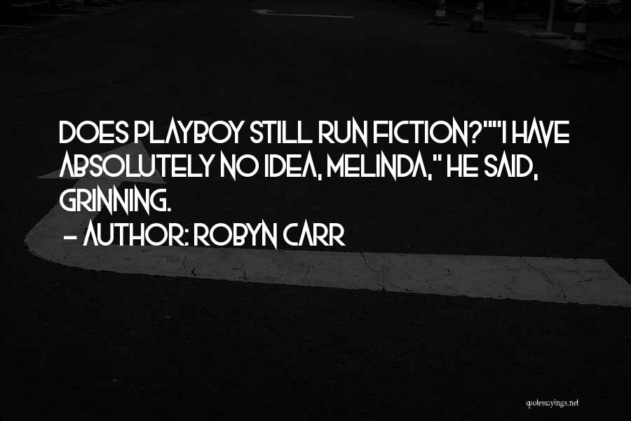 Absolutely Funny Quotes By Robyn Carr