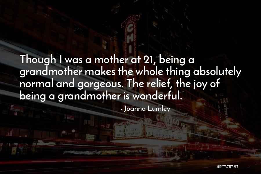 Absolutely Gorgeous Quotes By Joanna Lumley