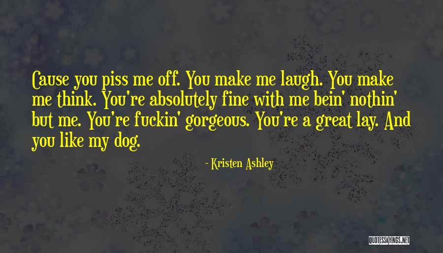 Absolutely Gorgeous Quotes By Kristen Ashley