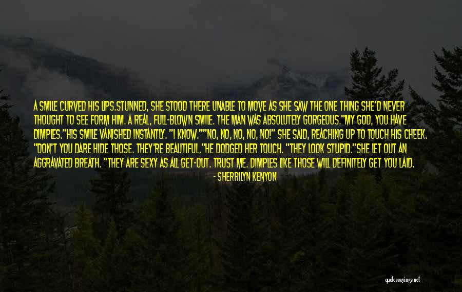 Absolutely Gorgeous Quotes By Sherrilyn Kenyon Absolutely Gorgeous Quotes By Sherrilyn Kenyon