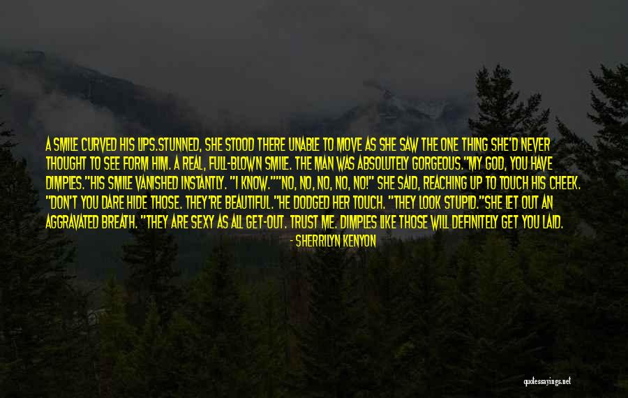 Absolutely Gorgeous Quotes By Sherrilyn Kenyon