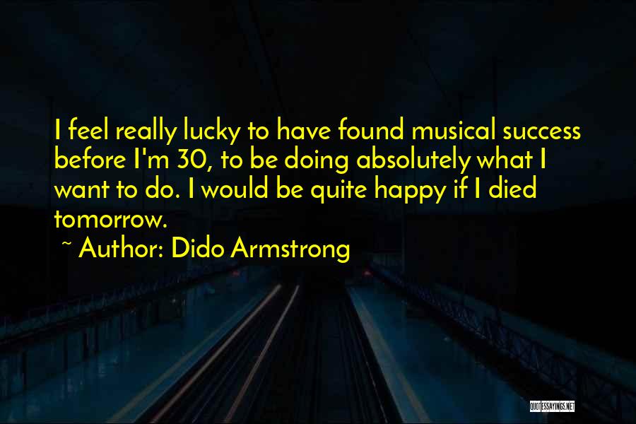 Absolutely Happy Quotes By Dido Armstrong