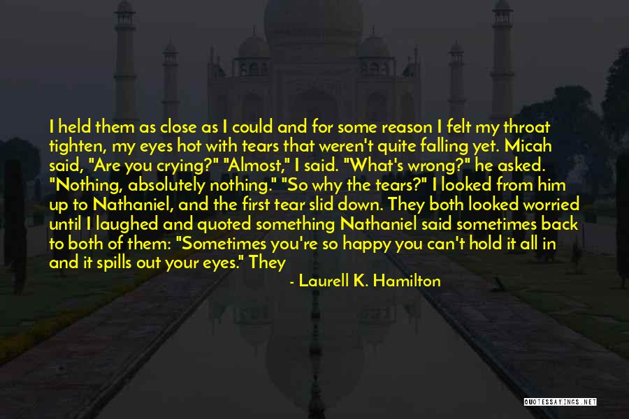 Absolutely Happy Quotes By Laurell K. Hamilton