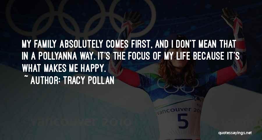 Absolutely Happy Quotes By Tracy Pollan