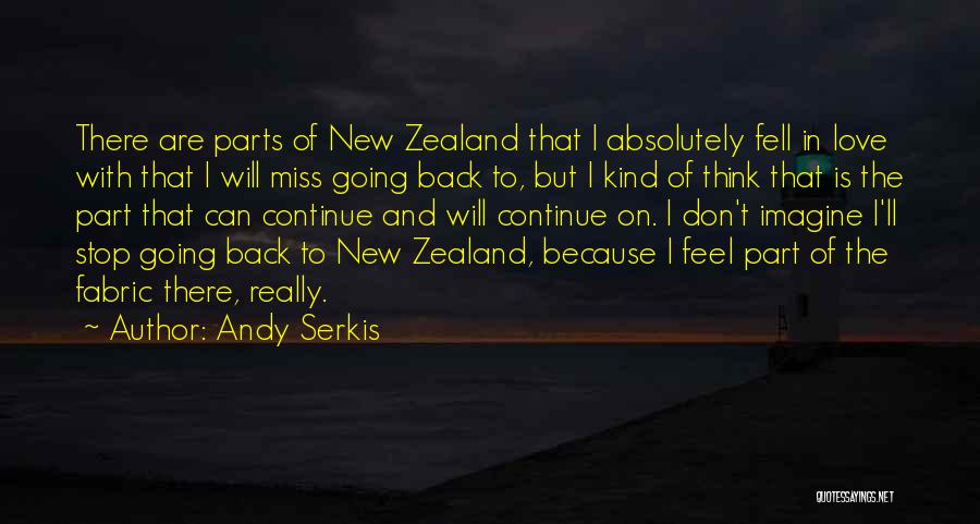 Absolutely In Love Quotes By Andy Serkis