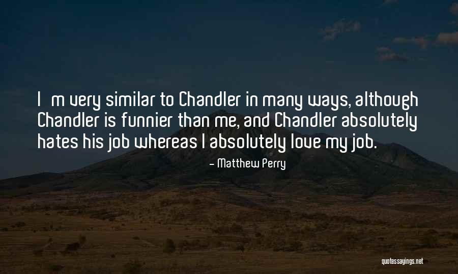 Absolutely In Love Quotes By Matthew Perry Absolutely In Love Quotes By Matthew Perry