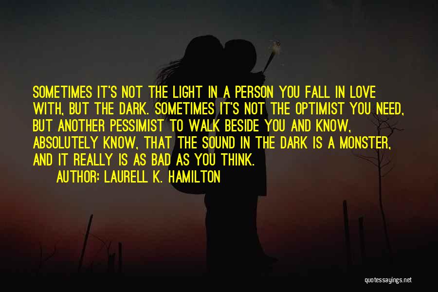 Absolutely In Love With You Quotes By Laurell K. Hamilton