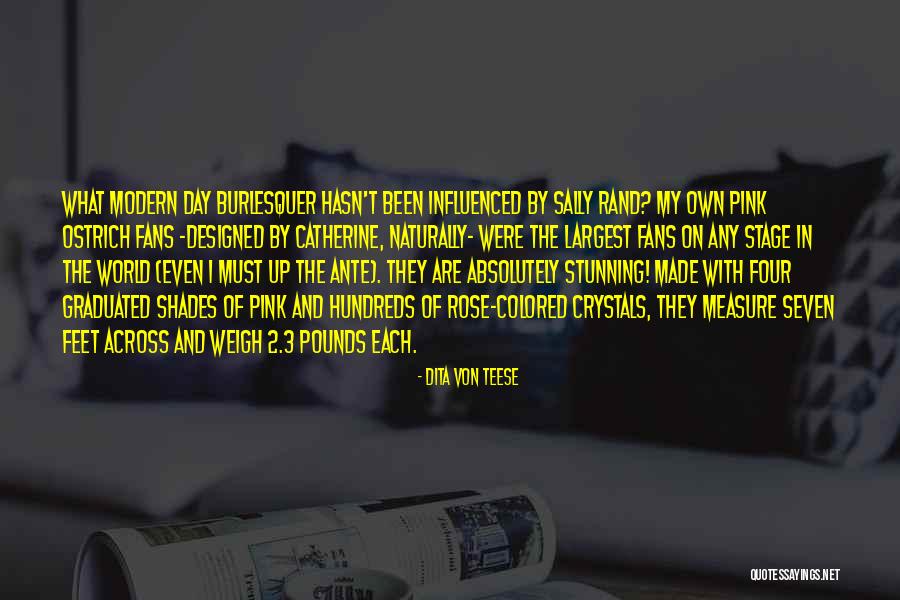 Absolutely Stunning Quotes By Dita Von Teese Absolutely Stunning Quotes By Dita Von Teese
