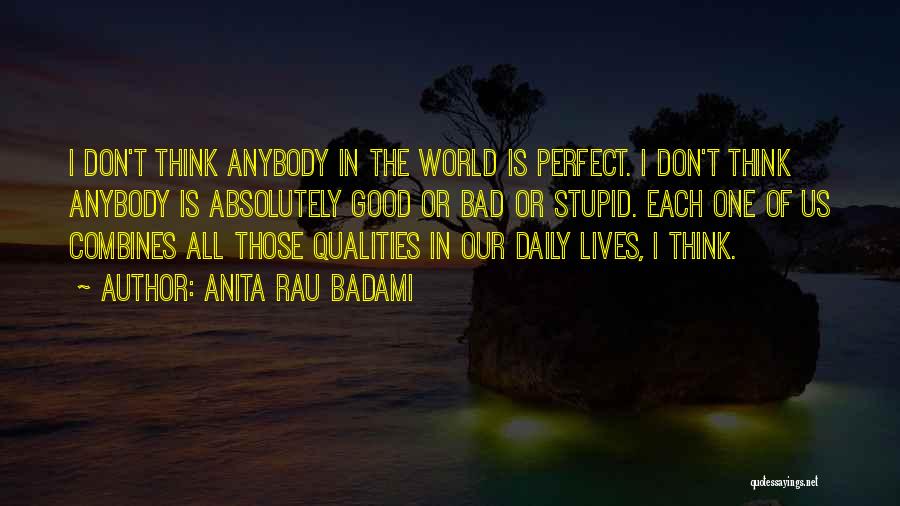 Absolutely Stupid Quotes By Anita Rau Badami