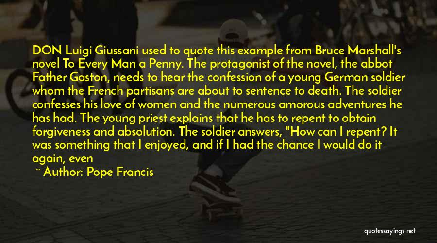 Absolution Novel Quotes By Pope Francis