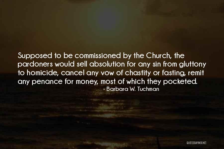 Absolution Quotes By Barbara W. Tuchman