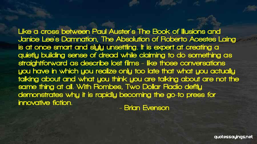 Absolution Quotes By Brian Evenson