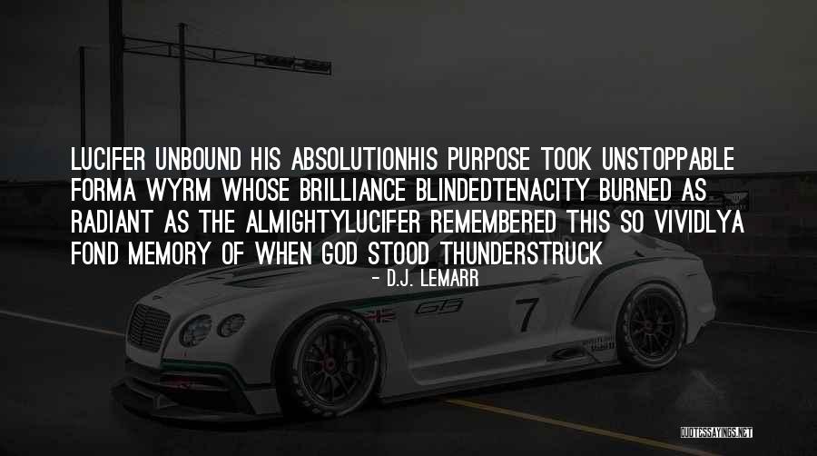 Absolution Quotes By D.J. LeMarr