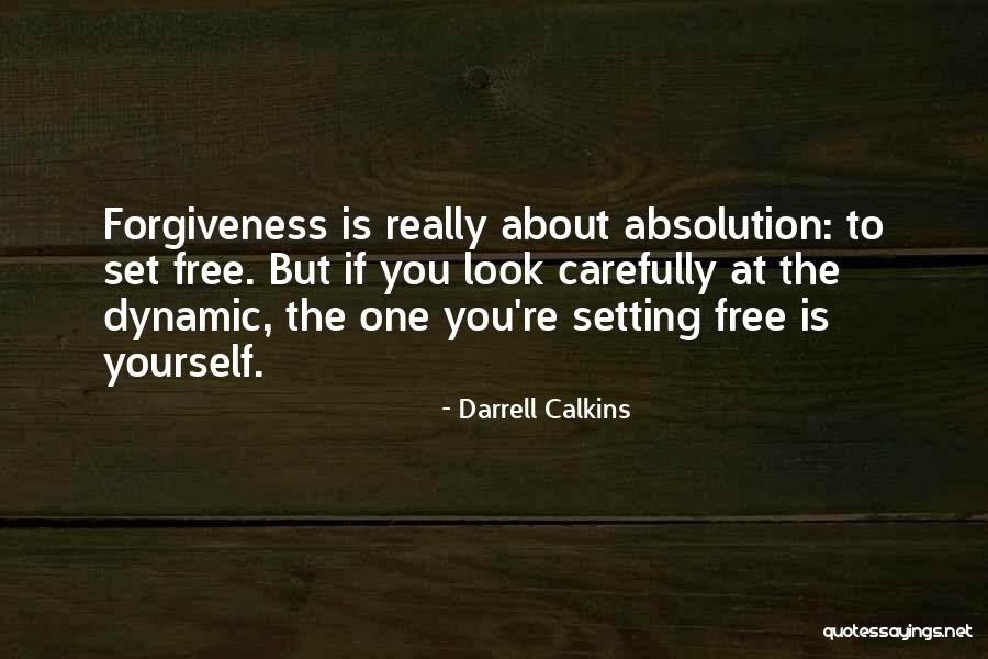 Absolution Quotes By Darrell Calkins