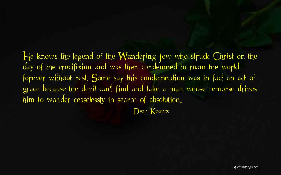 Absolution Quotes By Dean Koontz