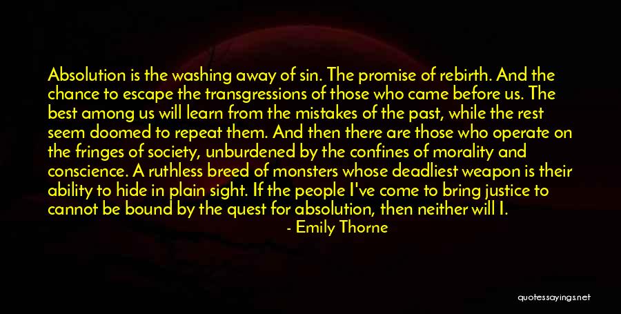 Absolution Quotes By Emily Thorne