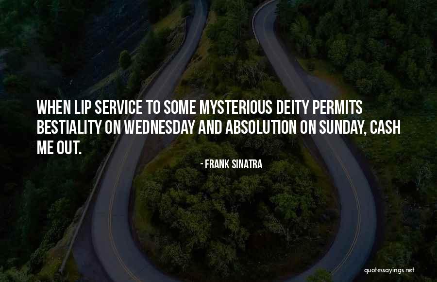 Absolution Quotes By Frank Sinatra