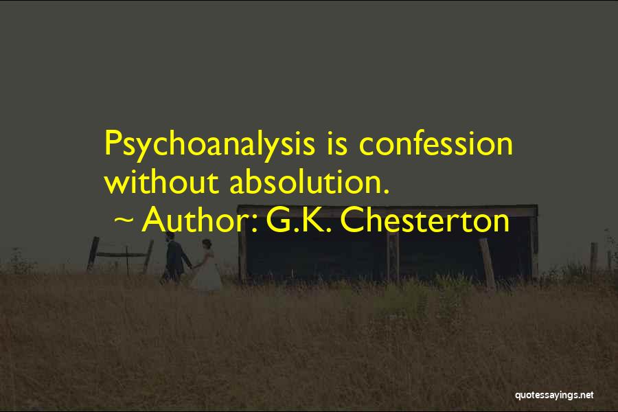 Absolution Quotes By G.K. Chesterton