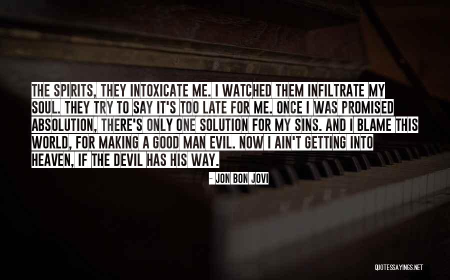 Absolution Quotes By Jon Bon Jovi