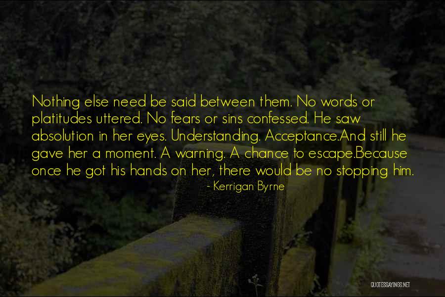 Absolution Quotes By Kerrigan Byrne