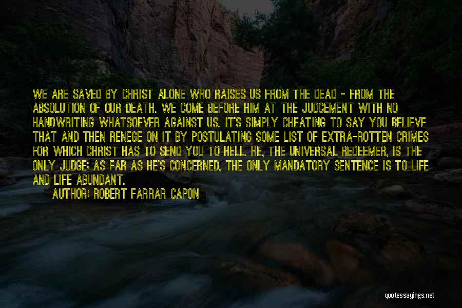 Absolution Quotes By Robert Farrar Capon