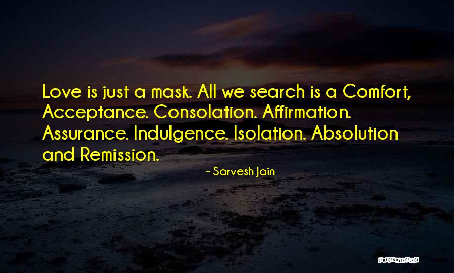 Absolution Quotes By Sarvesh Jain