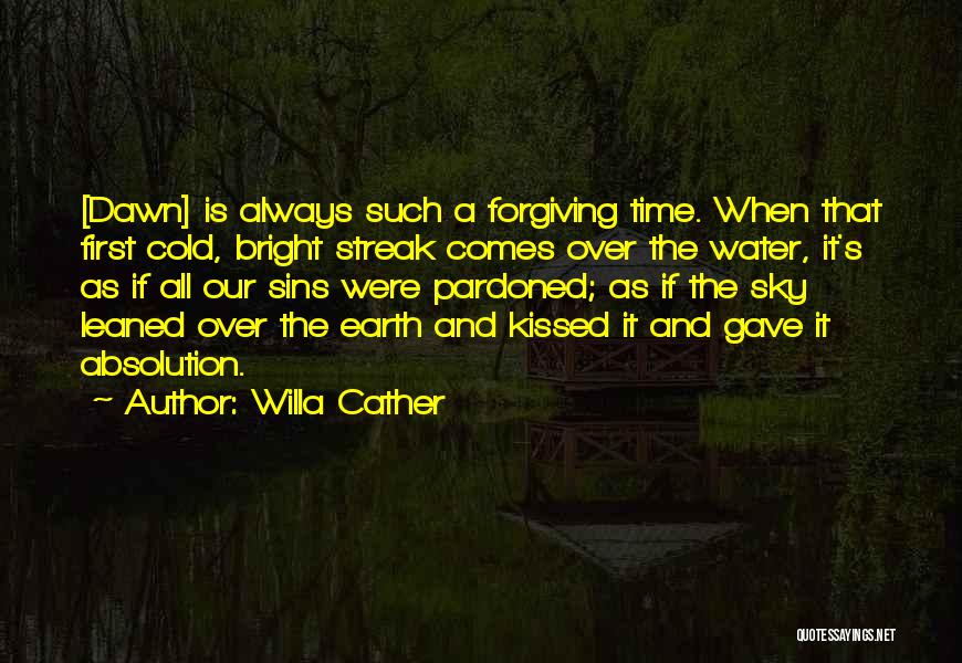 Absolution Quotes By Willa Cather