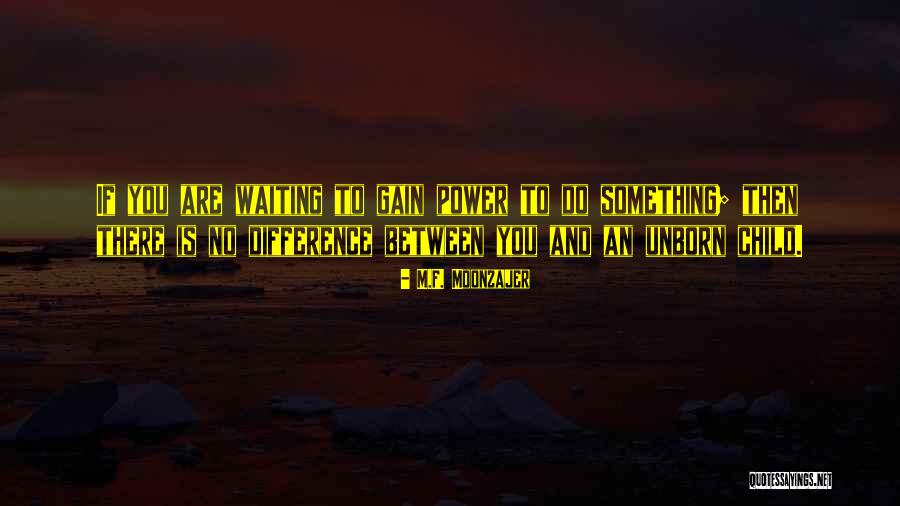 Absolutions Quotes By M.F. Moonzajer Absolutions Quotes By M.F. Moonzajer