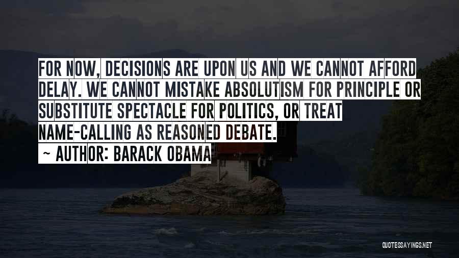 Absolutism Quotes By Barack Obama