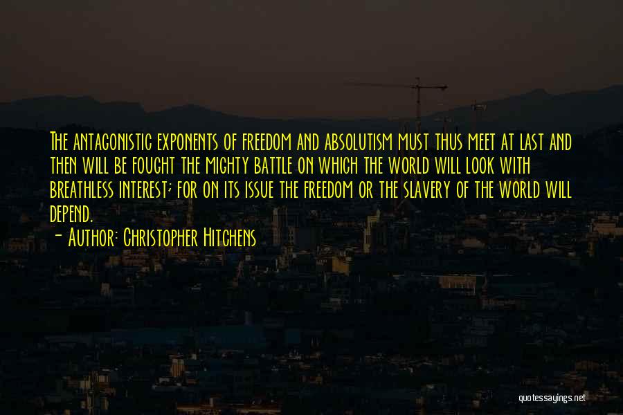 Absolutism Quotes By Christopher Hitchens