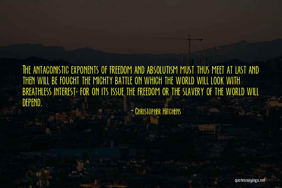 Absolutism Quotes By Christopher Hitchens