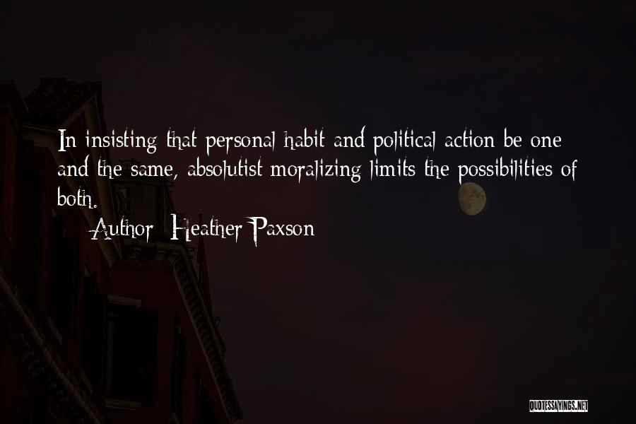 Absolutism Quotes By Heather Paxson