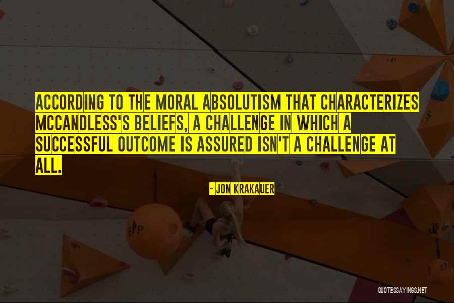 Absolutism Quotes By Jon Krakauer