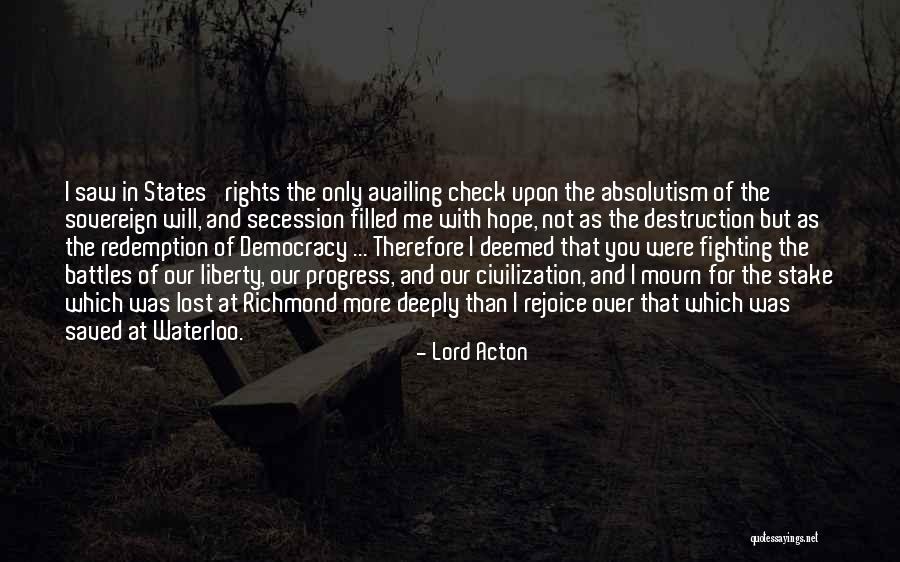 Absolutism Vs Democracy Quotes By Lord Acton Absolutism Vs Democracy Quotes By Lord Acton