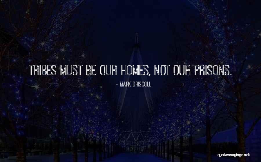 Absolutismus Dejepis Quotes By Mark Driscoll Absolutismus Dejepis Quotes By Mark Driscoll