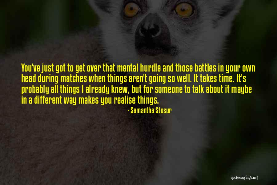 Absolutismus Dejepis Quotes By Samantha Stosur Absolutismus Dejepis Quotes By Samantha Stosur