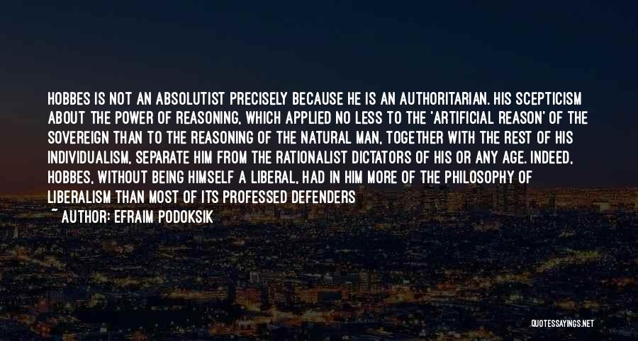 Absolutist Quotes By Efraim Podoksik