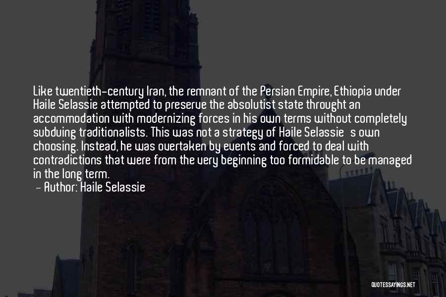 Absolutist Quotes By Haile Selassie